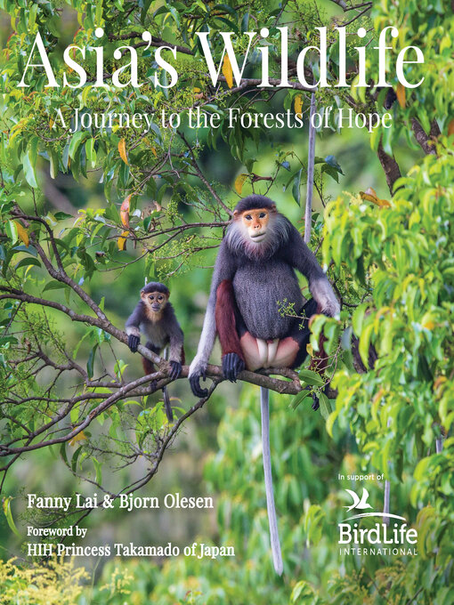 Title details for Asia's Wildlife by Fanny Lai - Available